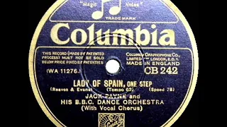1st RECORDING OF: Lady Of Spain - Jack Payne (1931--Val Rosing, vocal)