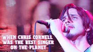 When Chris Cornell Slowed It Down and Was The Best Singer On The Planet