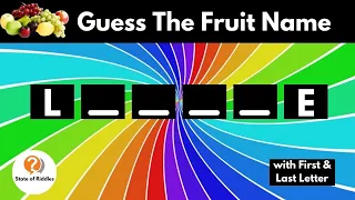 Guess The Fruit Name With The Help of First & Last Letter. #guess #riddles #quiz #missingwords