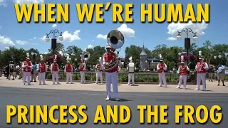 "When We're Human" from Princess and the Frog | Main Street Philharmonic | Magic Kingdom