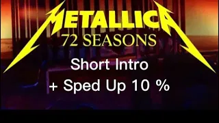 Metallica - 72 Seasons: Slightly faster/shorter version