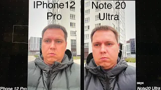 IPhone12 Pro против Note20 ultra camera test 4k тест камер, какая камера лучше?