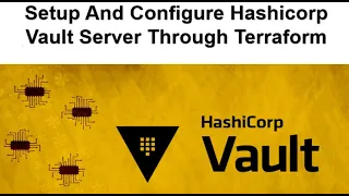 Setup And Configure Hashicorp Vault Server Through Terraform