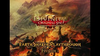 Divinity: Original Sin II | EarthShaker, solo playthrough | Episode 1: Troubled Waters