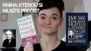 Jak získávat přátele a působit na lidi (Dale Carnegie) - 3 lekce k zapamatování, recenze a shrnutí