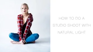 How To Do A Studio Photoshoot With Natural Light