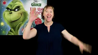 I am The Grinch by Dennis R. Shealy (ASL and English voiceover)