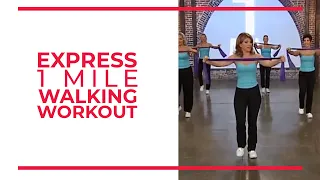 Express 1 Mile Walking Workout | Leslie Sansone's Walk At Home