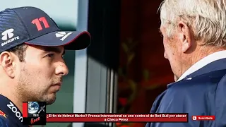 ¿El fin de Helmut Marko? Prensa Internacional se une contra el de Red Bull por atacar a Checo Pérez