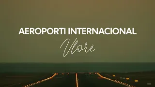 Vlora International Airport - Projekti Se Shpejti Do Behet Realitet