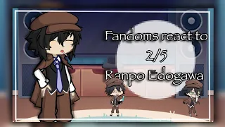 Fandoms react to Ranpo 2/5 | Gacha Bsd | Ranpoe | Gacha reacts | GL2