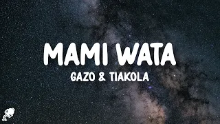 Gazo, Tiakola - MAMI WATA (Paroles/Lyrics)