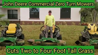 John Deere Commercial Zero Turns Cut 2' - 4' Tall Grass on Severely Overgrown Property.