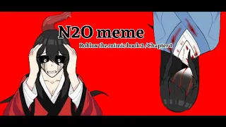 N2O | Roblox the mimic book 2 | animation meme | ft. Rin & Mio warning:Blood/glitch effect