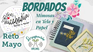 Bordamos Mimosas en Tela y Papel