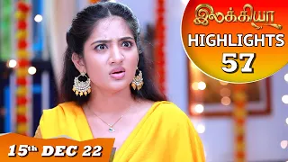 Ilakkiya Serial | EP 57 Highlights | 15th Dec 2022 | Hima Bindhu | Nandan | Sushma Nair