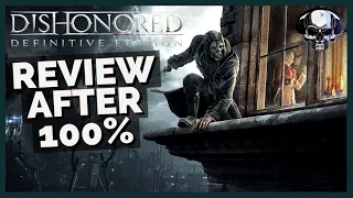 Dishonored - Review After 100%