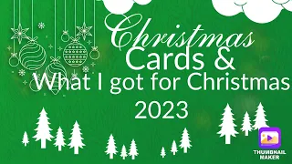 Your Cards & What I got for Christmas! 🎁 December 30, 2023