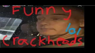best of r/tooktoomuch funny crackhead videos & fails