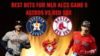 Best Bets for MLB ALCS Game 5 Astros vs Red Sox: MLB Pick, Player Prop, Prediction for October 20th!