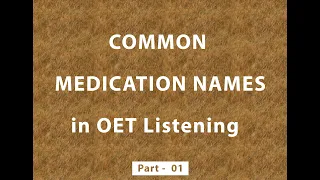 Common Medication Names in OET Listening