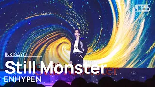 ENHYPEN(엔하이픈) - Still Monster @인기가요 inkigayo 20231119