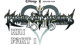 [PS4 Pro] Kingdom Hearts 1.5+2.5 Remix - KH1 Part 1/2