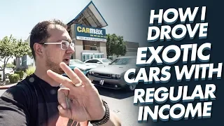 HOW I DROVE EXOTIC CARS WITH A REGULAR INCOME