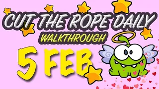 Cut The Rope Daily February 5 | #walkthrough  | #10stars | #solution