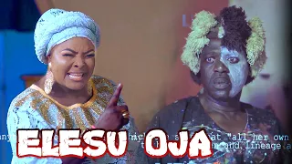 ELESU OJA Latest Yoruba Movie 2024 Ronke Odusanya | Kola Ajeyemi | Segun Ogungbe | Ronke Daramola