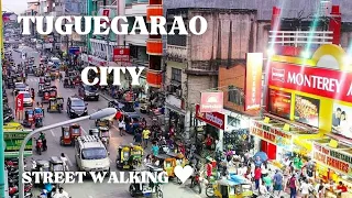 TUGUEGARAO CITY | STREET WALKING |WALK AROUND|