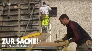 Handwerker dringend gesucht | Zur Sache Baden-Württemberg!