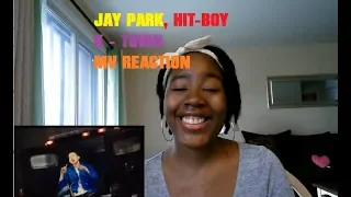 Jay Park, Hit-Boy - K - TOWN MV Reaction [I NEED MORE!!]