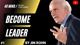 How to Master the Art of Leadership | Jim Rohn Motivation
