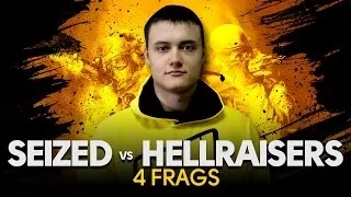 seized vs HellRaisers