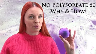 Why we don't use polysorbate 80 in our bath bombs and how we formulate our recipe to work without it