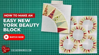 How to make an easy New York beauty quilt block