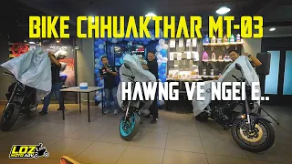 Bike chhuak thar ka khuh hawng ve...YAMAHA MT03