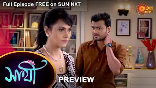 Saathi - Preview | 25 Sep 2022 | Full Ep FREE on SUN NXT | Sun Bangla Serial