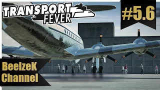 Transport Fever, Миссия #5 - Экономическое чудо,Часть #6 - Готовность к полетам, Без комментариев.