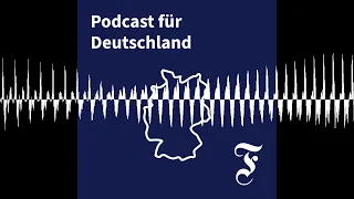 Sicherheitsexperte Mölling: „Putin beobachtet uns und lacht sich tot“ - FAZ Podcast für Deutschland