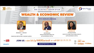 Wealth and Economic Review with Bismarck Rewane - Series 8.0