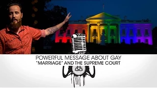 MUST HEAR: Powerful message about Gay "Marriage" & Supreme Court!