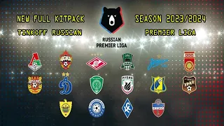 NEW TINKOFF RUSSIAN PREMIER LIGA SEASON 23/24 || FULL KITPACK || ALL PATCH COMPATIBLE || REVIEWS