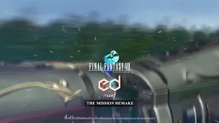 FF8 The Mission Music Remake