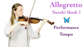 Allegretto - Suzuki Book 1 - in performance tempo!