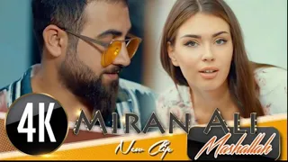 Miran Ali - mashalla (Official Video)  4K