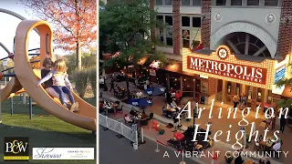 Arlington Heights,  Illinois-a Vibrant lifestyle community