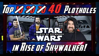Top 40 Plotholes in Star Wars: Rise of Skywalker!