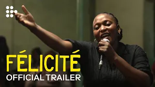 FÉLICITÉ | Official Trailer | MUBI